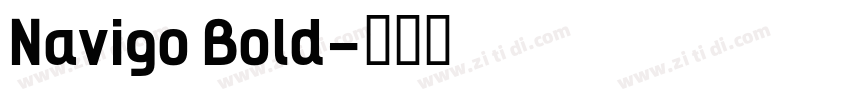 Navigo Bold字体转换